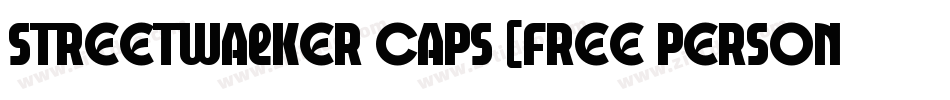 Streetwalker Caps (FREE PERSONAL USE)字体转换